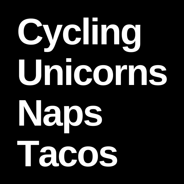 Cycling, Unicorns, Naps, Tacos Cycling Shirt for Her, Women Cycling, Mothers Day Gift, Mom Birthday Shirt, Cycling Woman, Cycling Shirt, Cycling Wife, Cycling Mom, Bike Mom, Cycling Gifts for Her, Strong Women by CyclingTees