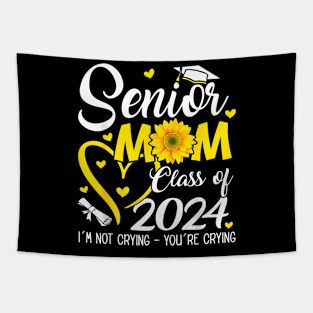 Proud Senior Mom Class Of 2024 Im Not Crying Tapestry