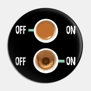 Coffee on/off Pin