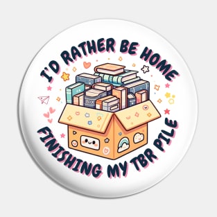 I'd rather be home finishing my TBR pile Pin