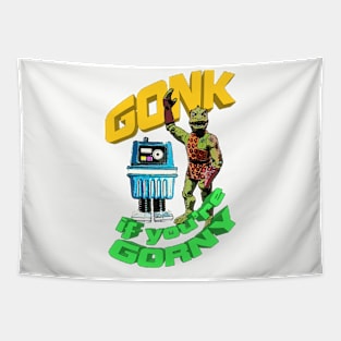 Gonk If You're Gorny Tapestry