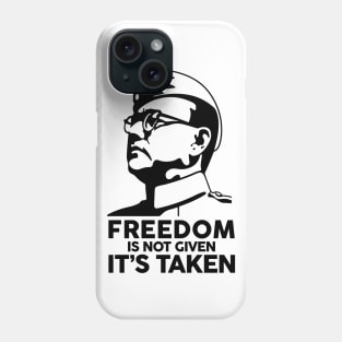 Nethaji Subash Chandra Bose Quote Indian Leader Phone Case