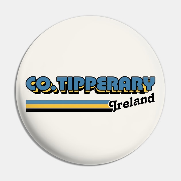 County Tipperary / Irish Retro County Pride Design Pin by feck!