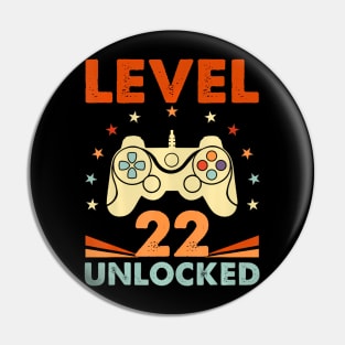 Level 22 Unlocked Video Gamer 22nd Birthday 22 Year Old Pin