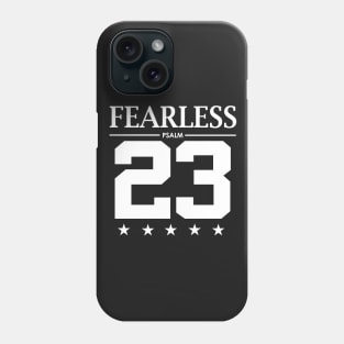 Fearless Psalm 23 Bible Scripture Verse Christian Phone Case