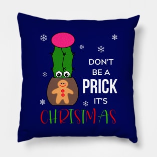 Don't Be A Prick It's Christmas - Hybrid Cactus In Gingerbread Man Pot Pillow