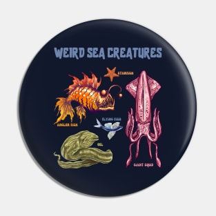 Weird Sea Creatures Pin