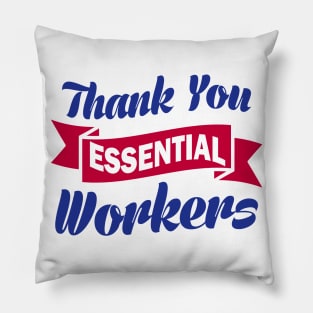 Thank you Essential Workers Pillow