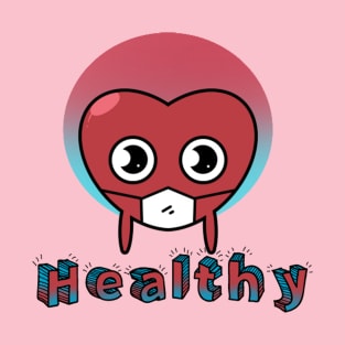 A Healthy Heart T-Shirt