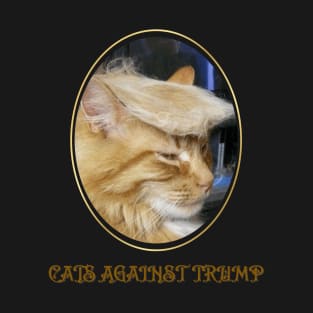 Funny Cats Anti-Trump - Cats Against Trump T-Shirt