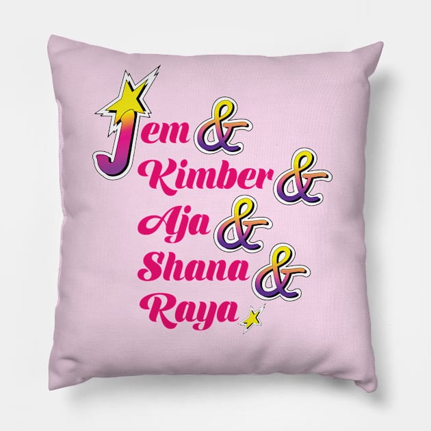 Jem Kimber Aja Shana Raya Holograms List Pillow by figandlilyco