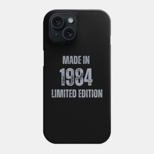 Vintage Made in 1984, Limited Edition  , Gift for Mom Dad Birthday Phone Case