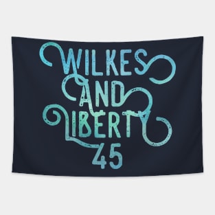 Wilkes and Liberty 45 Tapestry