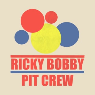 Pit crew ricky bobby T-Shirt