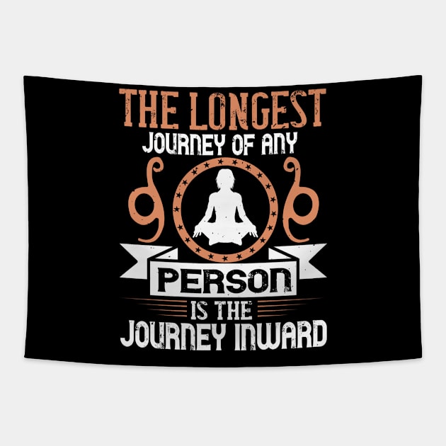 Yoga Quote - Longest Journey Tapestry by ShirzAndMore