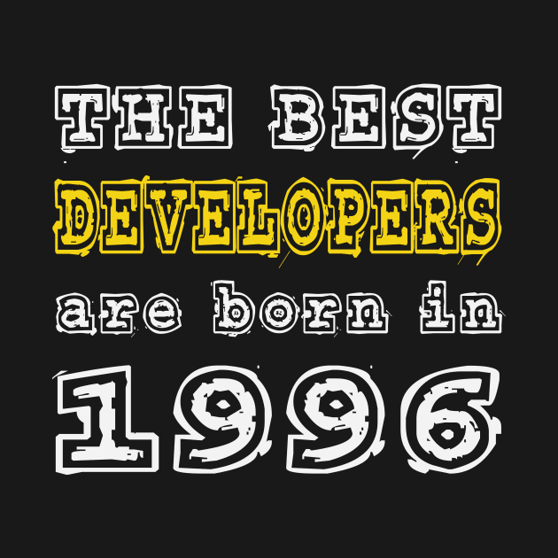 The Best Developers Are Born In 1996 by cualumpane