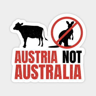 Funny Pun Austria Not Australia Magnet