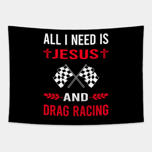 I Need Jesus And Drag Racing Tapestry