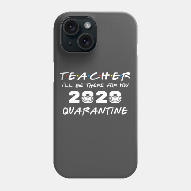 Class Of 2020 Graduation Teacher Funny Quarantine Tee Shirts Phone Case by RohanKowli