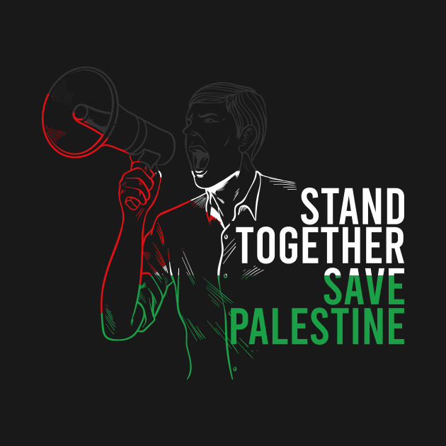 Stand Together And Save Palestine - Israel Killing Muslims by mangobanana