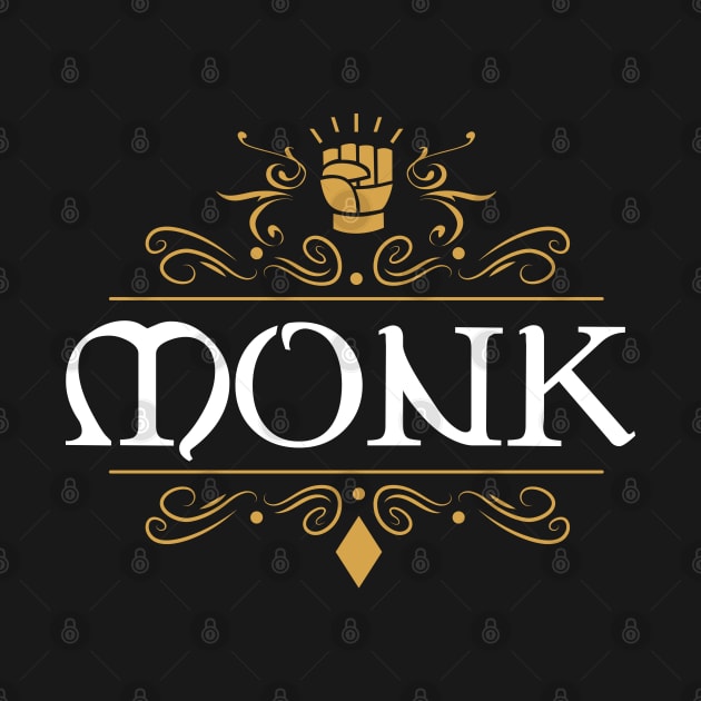 Monk Monks Tabletop RPG Addict by pixeptional