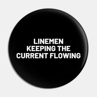 Linemen Keeping the Current Flowing Pin