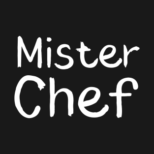 Mister Chef T-Shirt