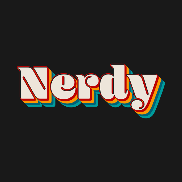 Nerdy by n23tees