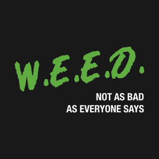 WEED T-Shirt