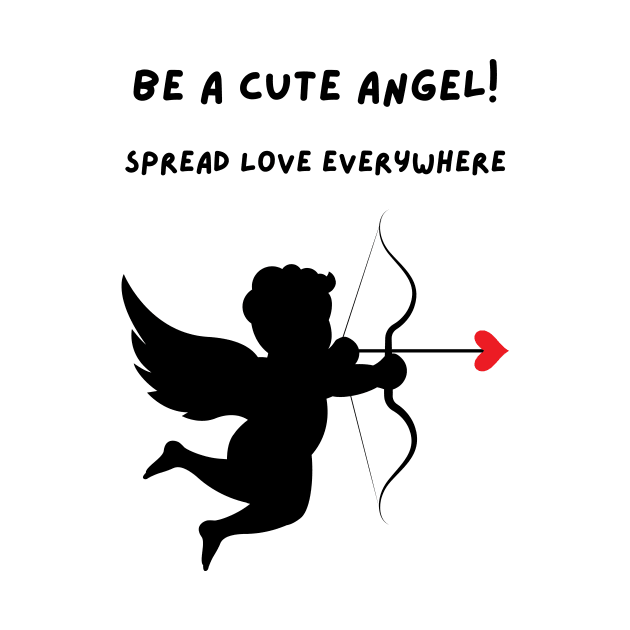 Be a Cute Angel! Spread Love Everywhere. by Grace Debussy