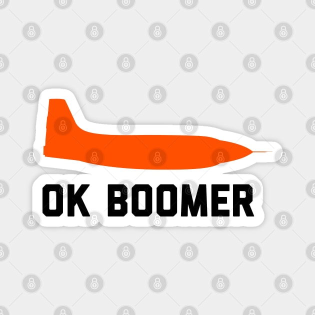 Bell X-1 - OK BOOMER - The first sonic boom! Magnet by Vidision Avgeek