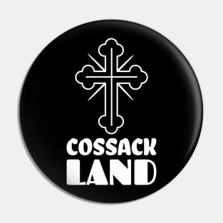 COSSACK LAND Pin