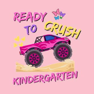 Ready to crush kinder Pink T-Shirt