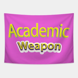 Academic weapon inspirational quote, Back to school, Academic Weapon, academic weapon meaning Tapestry