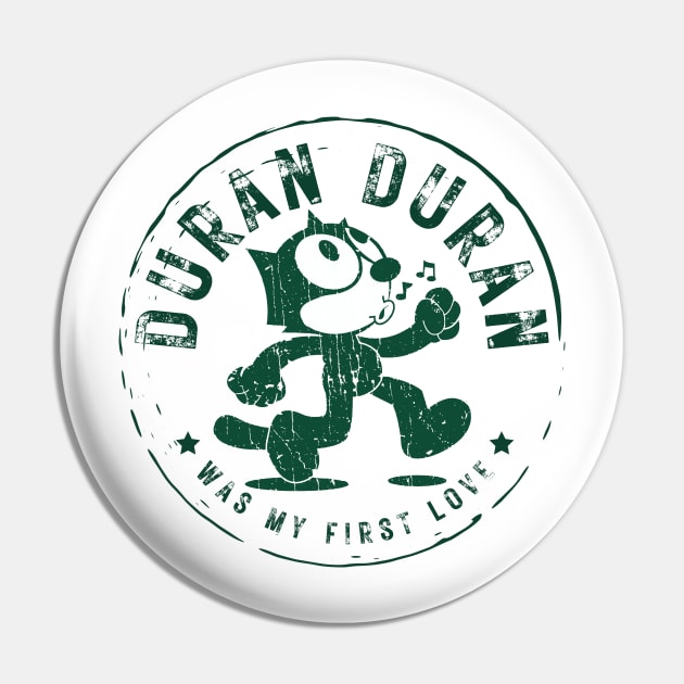 duran was my first love Pin by reraohcrot