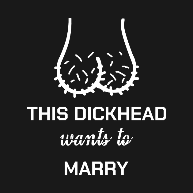 Bachelor Party Dickhead Groom Marriage Funny Gift by bigD