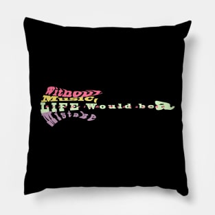 Music Quote Pillow