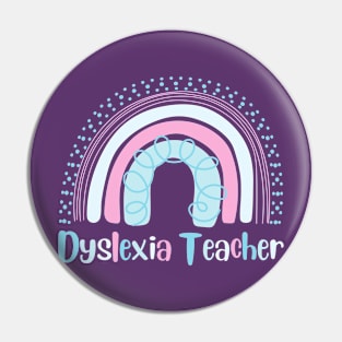 Dyslexia Teacher Pin