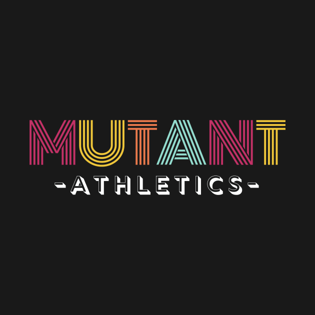 Retro 1975 Mutant Athletics by Mutant Athletics