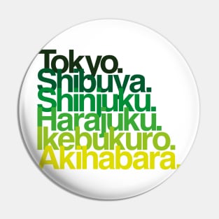 Tokyo Districts (greens) Pin