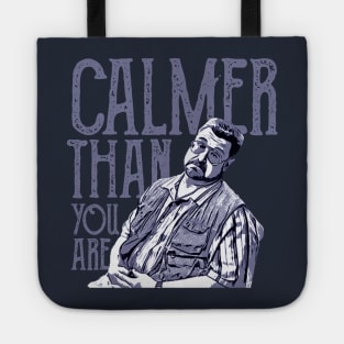 Calmer-than-you-are Tote