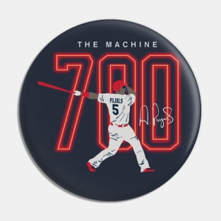 Albert Pujols 700 Pin