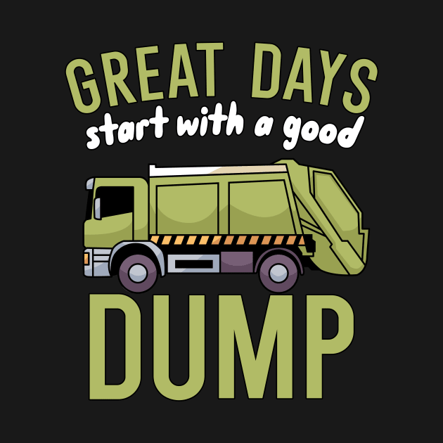 Great days start with a good dump by maxcode