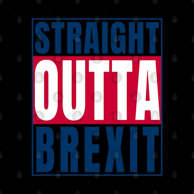 Straight Outta Brexit print UK United Kingdom product by merchlovers