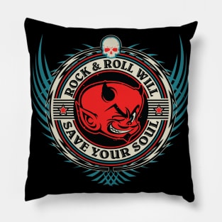 Rock & Roll Will Save Your Soul Pillow