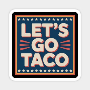 lets-go-taco Magnet