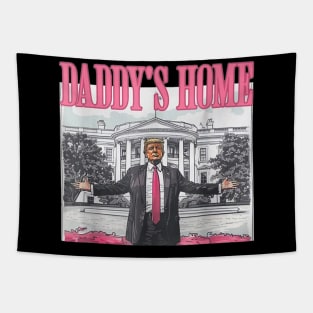 Daddy's Home Trump 2024 Tapestry