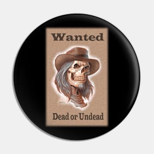 Wanted- outlaw Zombie Pin