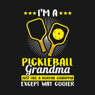 I'm A Pickleball Grandma Funny Pickleball Saying T-Shirt