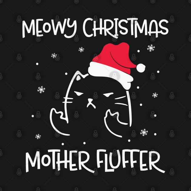 Meowy Christmas Mother Fluffer by Pop Cult Store